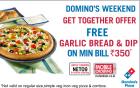 Garlic Bread and Dip Free on Bill Of Rs.350/Get Rs.100 on Rs.400