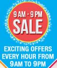 Exciting Offers every Hour (9 AM  - 9 PM)