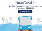Get 50% Cash back on Bus ticket bookings ( Max Rs. 150)
