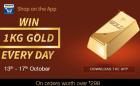 Shop on App from 13th - 17th oct & win 1 KG Gold every day