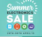 Summer electronics sale 29th - 30th April