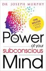 The Power of your Subconscious Mind