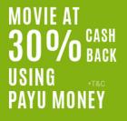 Get 30% Cashback on Movie Tickets Pay via Payumoney