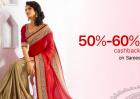50% - 60% cashback on Sarees