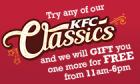 KFC Classics Buy 1 Get 1 Free everyday [ 11am – 6pm]