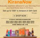Get Rs 200 Amazon Gift Card On Order Of Rs 500 & Above at KiranaNow @Amazon (Bangalore Only)