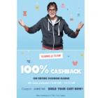 100% Cashback On Entire Fashion Range + 10% Cashback