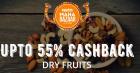 Dry Fruits Up To 55% Cashback