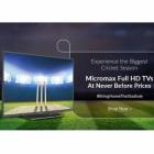 Micromax Full HD TVs At Never Before Prices Starting Rs. 14990