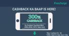 10 pe 30 (300%) Cash Back for new user on freecharge.in