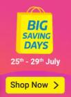 Big Saving Days 25-29 July