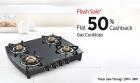 FLAT 50 % CASHBACK On Gas Cooktop