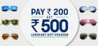 Pay Rs. 200 & Get Rs. 500 Gift Voucher